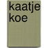 Kaatje koe