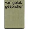 Van geluk gesproken door F.M. Allers