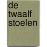 De twaalf stoelen door I. Ilf