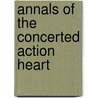 Annals of the concerted action heart door Onbekend