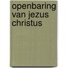Openbaring van jezus christus by Waal