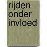 Rijden onder invloed by Steenhuis