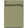 1 Basisvorming by Unknown