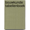 Bouwkunde tabellenboek door A.H.L.G. Bone