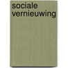 Sociale vernieuwing by D.W. Hommes