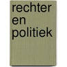 Rechter en politiek by Unknown