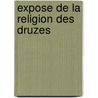 Expose de la religion des druzes door Sacy