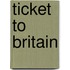 Ticket to britain