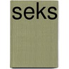 Seks by S. Brewer