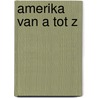 Amerika van a tot z door Brill