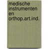 Medische instrumenten en orthop.art.ind. door Onbekend