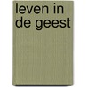 Leven in de geest door Hoekendyk