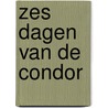 Zes dagen van de condor door J. Grady