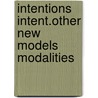 Intentions intent.other new models modalities by Unknown