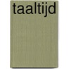 Taaltijd by T. Veenstra