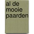 Al de mooie paarden