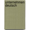 Unternehmen Deutsch by C. Wiseman