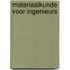 Materiaalkunde voor ingenieurs