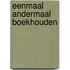 Eenmaal andermaal boekhouden
