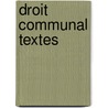 Droit communal textes door Onbekend