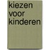 Kiezen voor kinderen
