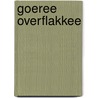 Goeree Overflakkee by Unknown