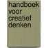 Handboek voor creatief denken
