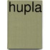 Hupla