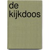 De Kijkdoos door Anke van Hasselt
