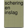 Schering en inslag door J. Buursink