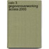 Calo 3 gegevensverwerking Access 2003
