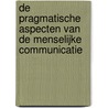 De pragmatische aspecten van de menselijke communicatie door StudentsOnly