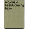 Regionale beeldvorming havo by J.H.A. Padmos