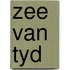 Zee van tyd