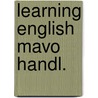 Learning english mavo handl. by Unknown