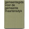 Gemeentegids voor de gemeente maartensdyk door Onbekend