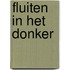 Fluiten in het Donker