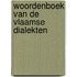 Woordenboek van de Vlaamse dialekten