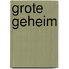 Grote geheim door Zwaluw