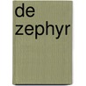De Zephyr door H. Kisor