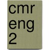 CMR ENG 2 by J.J.A.W. Van Esch