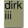 Dirk III by Unknown