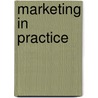 Marketing in practice door Onbekend