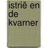 Istrië en de Kvarner