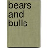 Bears and bulls door Robert Mulder