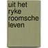 Uit het ryke roomsche leven
