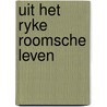 Uit het ryke roomsche leven door M. van der Plas