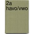 2A Havo/vwo