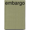 Embargo by H. Rozema