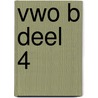 VWO B deel 4 by Unknown